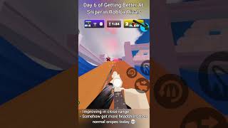 Day Six of Getting Better At Sniper in Roblox Rivals