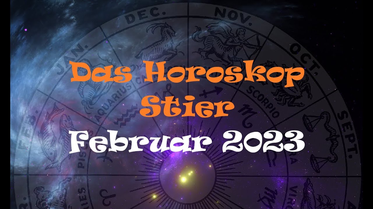 Das Horoskop Stier Februar 2023 #horoscope - YouTube