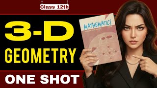 📐 Three Dimensional Geometry (3D) Class 12 | One Shot Revision 🔥