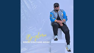 Download Lagu Rindu Disayang Adiak