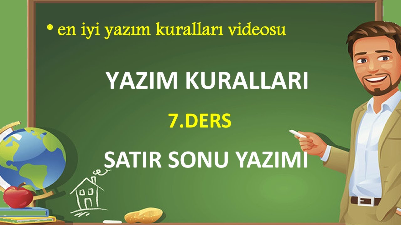 Yazım Kuralları | Satır Sonu Yazımları