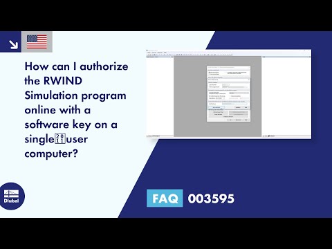 FAQ 003595 | How can I authorize the RWIND Simulation program online with a software key on a sin...