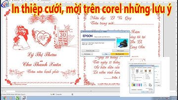 Chỉnh sửa mẫu thiệp cưới mời thông số máy in bằng corel cần lưu ý gì