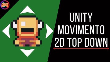 Unity Movimento 2D Top Down - Como fazer
