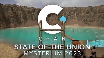 Cyan "State Of The Union" Presentation | Mysterium 2023
