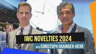 Watches and Wonders 2024 - IWC Novelties with Christoph Grainger-Herr