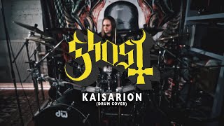 Ghost - Kaisarion (DRUM COVER)