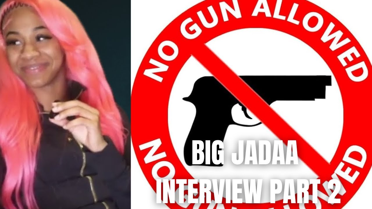 BigJadaa says she’s scared of guns & would rather be a pretty girl than ...