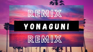 YONAGUNI (Remix) - D'Essex Dj, Bad Bunny
