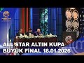 MasterChef Türkiye All Star Altın Kupa Büyük Final 18 01 2026 Masterchefturkiye
