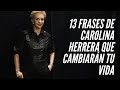 13 Frases De Carolina Herrera Que Cambiarán Tu Vida