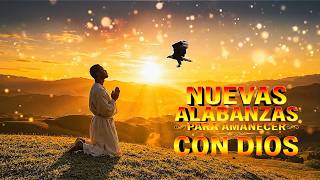 DIOS BENDICE TU MAÑANA HOY | Música cristiana para un día lleno de paz y fe