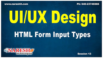 Session-13 | HTML Form Input Types | UI/UX Tutorial | UI Technologies Training