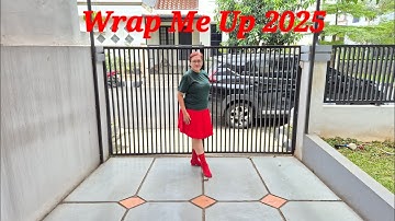 Wrap Me Up 2025 - Line Dance💃🏻💃🏻💃🏻