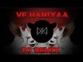 Ve Haniya Ve Dil Janiya Remix Instagram Viral Song 2024 Hard Bass Mixed Dj Remix Song 2024