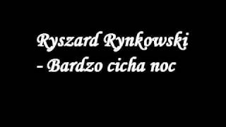 Miniatura de vídeo de "Ryszard Rynkowski - Bardzo cicha noc"