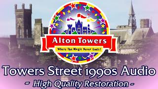 [HQ] Towers Street Music 1990s - Alton Towers