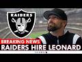 BREAKING NEWS! The Raiders Defensive Coordinator Is Rob Leonard! Rob Is The Raiders DC &amp; This Is Why