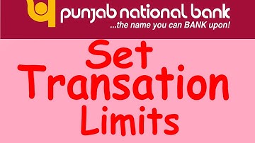 Set Transaction Limits In Punjab National Bank - PNB Net Banking
