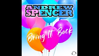 Download Mp3 Andrew Spencer - Bring It Back (Radio Edit) Gudang lagu Download Mp3 Andrew Spencer - Bring It Back (Radio Edit)