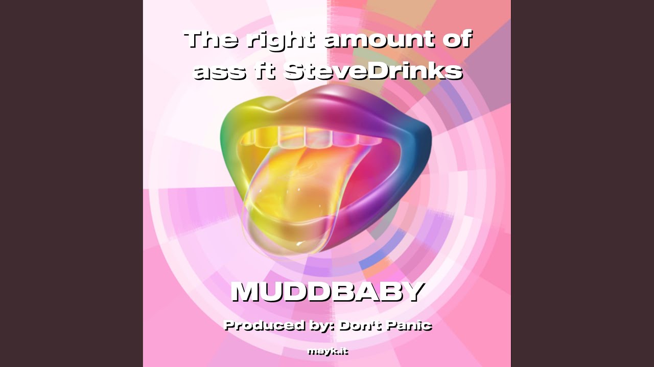 Watch The right amount of a** ft SteveDrinks on YouTube Watch The right amount of a** ft SteveDrinks on YouTube