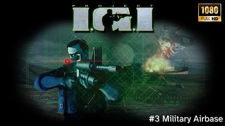 Project I.G.I I'm Going In : Mission 3 (Military Airbase) ⏐⏐ No Commentary