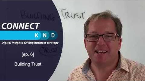 CONNECT KND ep 6  How to Build Trust on your website