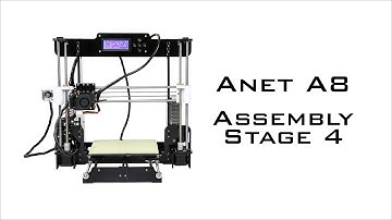 Anet A8 Assembly / Build Guide 4