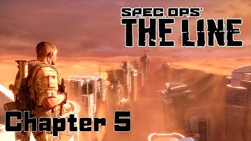 Spec Ops: The Line Walkthrough Gameplay Chapter 5 - The Edge (No Commentary)