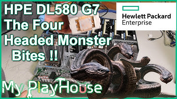HPE Proliant DL580 G7 - The Four Headed HP Monster - 609