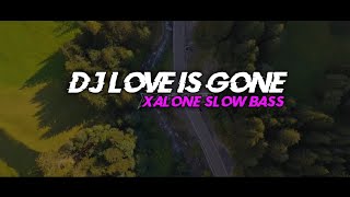 Dj Old Love Is Gone X Alone Slow Bass Empuk Viral Tiktok - DJ SANTUY