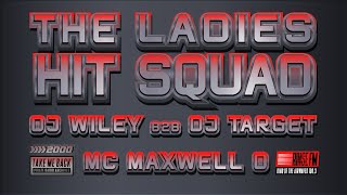 Wiley B2B DJ Target & MC Maxwell D (Ladies Hit Squad) | Rinse FM 100.3 | UK Garage 2000
