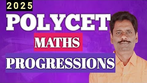 POLYCET -2025 MATHS PROGRESSIONS