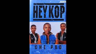 Hey Kop - Che Pad (Remix)