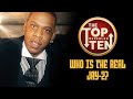 Who Is The Real Jay-Z? | The Top Ten Revealed