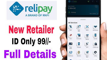 Rnfi Relipay New Retailer Id Only 99 For all Full details By @DailyBusinessOfficial