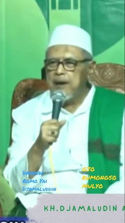 Dawuh Yai Djamal Tambakberas Jombang