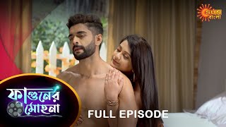 Phaguner Mohona - Full Episode | 06 April 2023 | Sun Bangla TV Serial | Bengali Serial