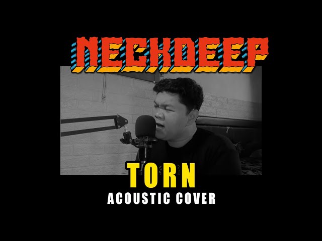 Neck Deep / Natalie Imbruglia - Torn ( Acoustic Cover ) class=