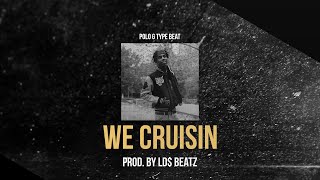 POLO G TYPE BEAT - WE CRUISIN (Prod. by Ld$ Beatz)