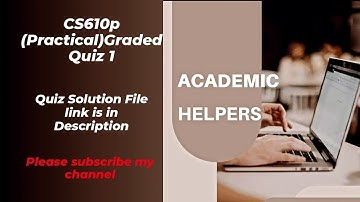 CS610p (Practical) Graded 1 Quiz || Computer Networks ||Fall 2022|| Plz subscribe my channel #cs610p