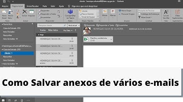 Como salvar anexos de vários e-mails