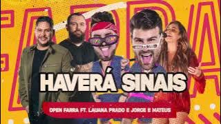 Open Farra feat Lauana Prado, Jorge e Mateus - Haverá Sinais ( Funk Remix )