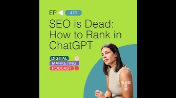 How to Rank in ChatGPT - SEO is Dead, Long Live SEO!