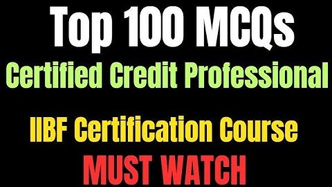 🎯 Top 100 Must-Know MCQs ✅ with Answer💡| Certified Credit Professional Exam 🌍 | Exam Booster 🚀