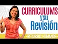 Recursos Humanos CURRICULUMS Y SU REVISIÓN (Importante) Ana María Godinez Software de RRHH