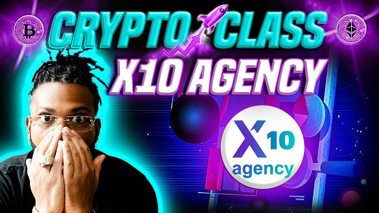 CRYPTO CLASS: X10 AGENCY | 50+ CLIENTS | MARKETING & PUBLIC RELATIONS |  COMMUNITY BUILDING
