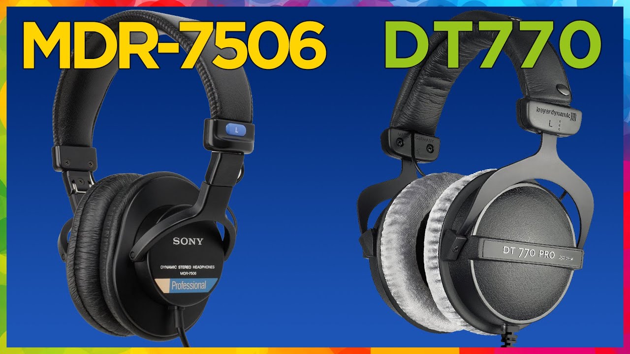 MDR-7506 vs. DT770: Which headphones are for YOU? 