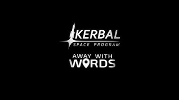 Kerbal Space Program 1.3: Away with Words - Русский трейлер