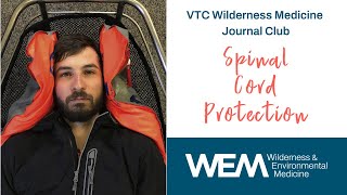 Vtc Wilderness Medicine Journal Club Spinal Cord Protection